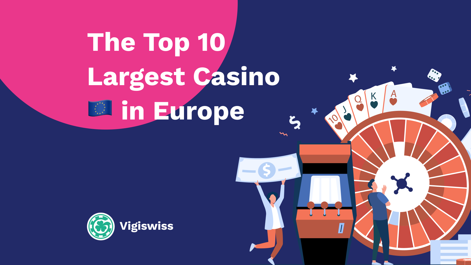 The Top 10 Largest Casino in Europe
